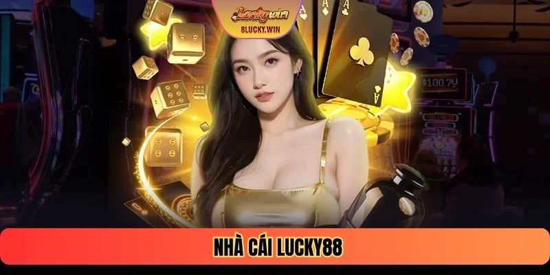 Nhà Cái LUCKY88